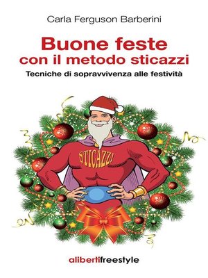 cover image of Buone feste con il metodo sticazzi